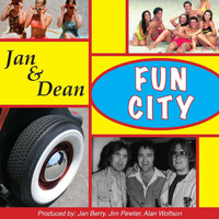 Jan & Dean - Fun City