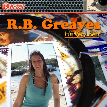 R.B. Greaves - His Very Best