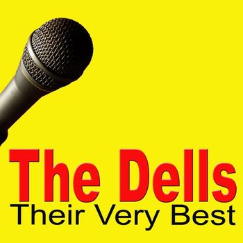 The Dells - Their Very Best
