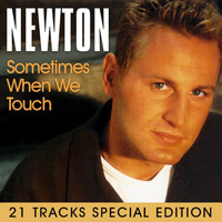 Newton - Sometimes When We Touch (21 Tracks Special Edition)
