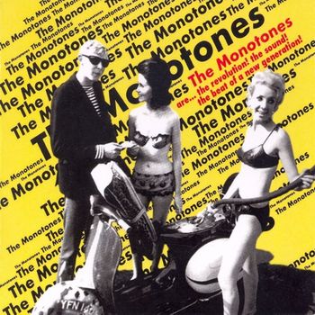 The Monotones - Are...The Revolution! The Sound! The Beat Of A New Generatio
