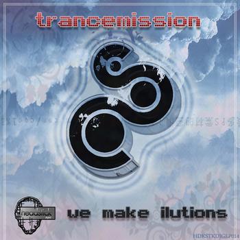 Trancemission - We make ilutions