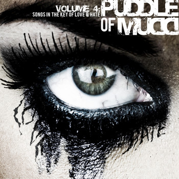 Puddle Of Mudd - Volume 4: Songs in the Key of Love & Hate