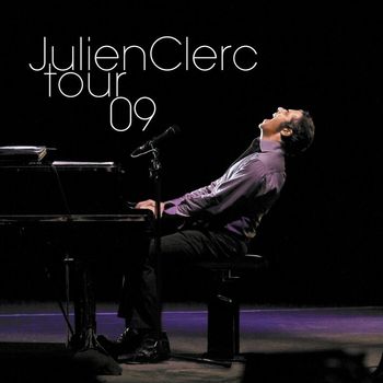 Julien Clerc - Tour 09 (Live)