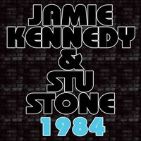 Jamie Kennedy & Stu Stone - 1984 (Explicit)
