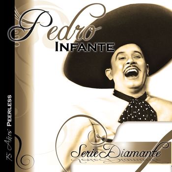 Pedro Infante - Serie Diamante (USA)