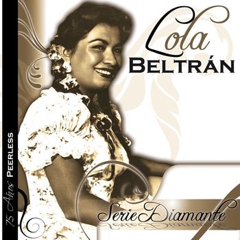 Lola Beltrán - Serie Diamante (USA)
