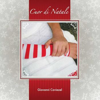 Giovanni Caviezel - Cuor di Natale