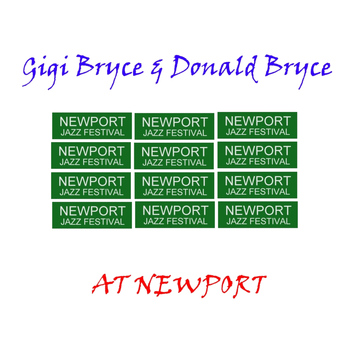 Gigi Bryce & Donald Byrd Jazz Laboratory - At Newport
