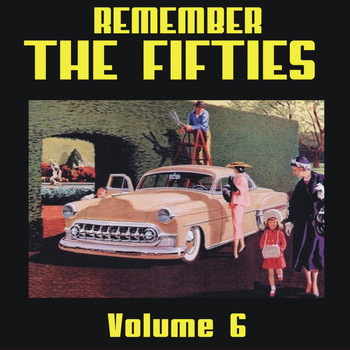 Various Artists - Remember the 50's, Volume 6