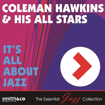 Coleman Hawkins - It's All About Jazz