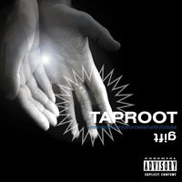 Taproot - Gift (Explicit Version)
