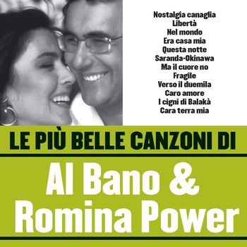 Al Bano & Romina Power - Le più belle canzoni di Al Bano & Romina Power