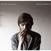 Jay-Jay Johanson - Wonder Wonders [Edited] (Edited)