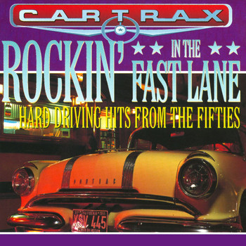 Various Artists - Car Trax - Rockin' In The Fast Lane