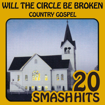 Various Artists - Country Gospel - Will The Circle Be Unbroken