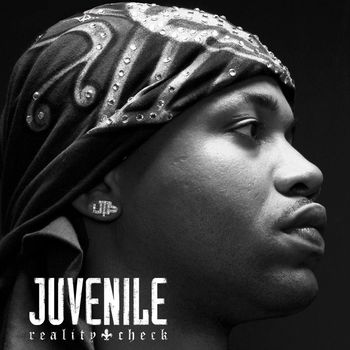Juvenile - Reality Check (Online Exclusive   Amended   U.S. Version)