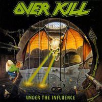 Overkill - Under the Influence (Explicit)