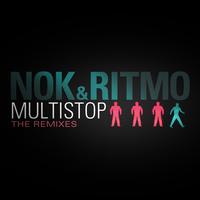 NOK & Ritmo - MultiStop Remixes