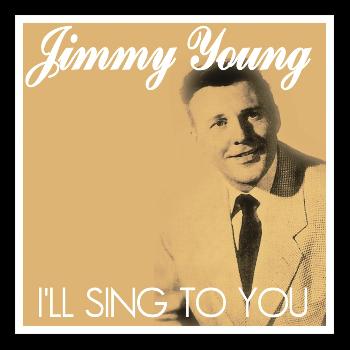 Jimmy Young - I'll Sing to You