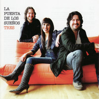 La Puerta de los Sueños - Tres