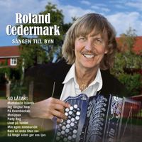 Roland Cedermark - Sången Till Byn
