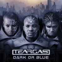 Teargas - Dark or Blue