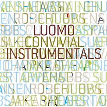 Luomo - Convivial - Instrumentals