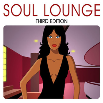 Various Artists - Soul Lounge (Third Edition)