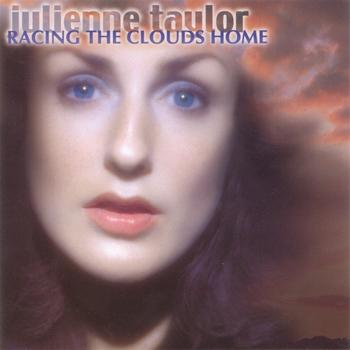 Julienne Taylor - Racing The Clouds Home