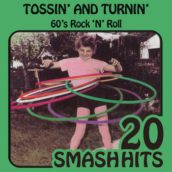Various Artists - 60's Rock 'N' Roll - Tossin' And Turnin'