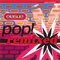 Erasure - Pop! Remixed