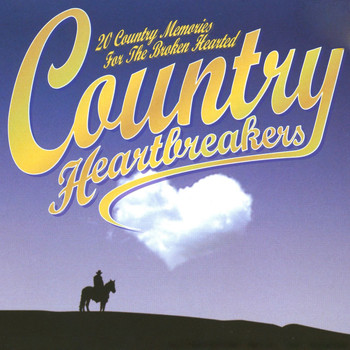 Various Artists - Country Heartbreakers - 20 Country Memories For The Broken Hearted