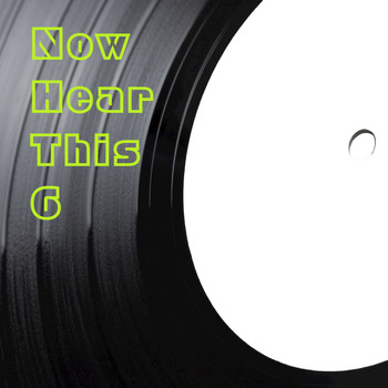 Various Artists - Now Hear This 6