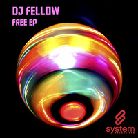 DJ Fellow - Free EP
