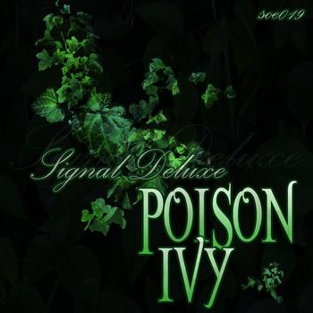Signal Deluxe - Poison Ivy
