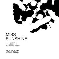 Miss Sunshine - Hush!