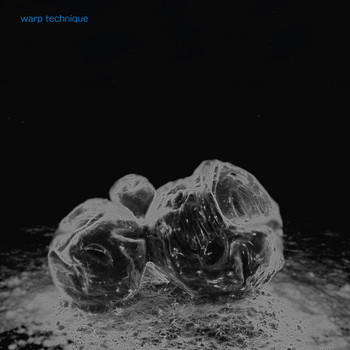 Warp Technique - Make - EP