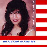 Antoinette Tredanary - We Are One In America