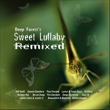 Deep Forest - Deep Forest's Sweet Lullaby Remixed