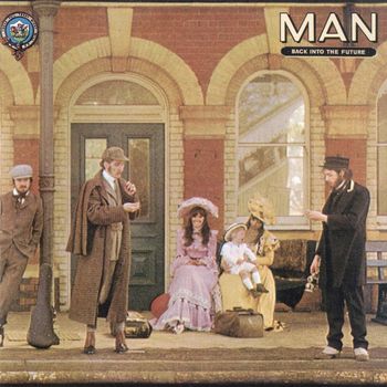 Man - Back Into The Future (Expanded Edition)