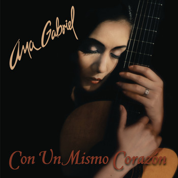Ana Gabriel - Con Un Mismo Corazon