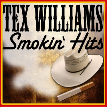 Tex Williams - Smokin' Hits