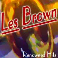 Les Brown - Renowned Hits