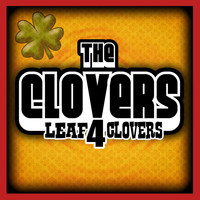 The Clovers - 4 Leaf Clovers