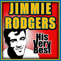 Jimmie Rodgers - His Very Best