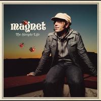 Magnet - The Simple Life