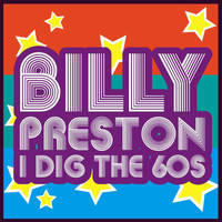 Billy Preston - I Dig The '60s