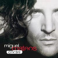 Miguel Mateos - Cóctel