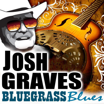 Josh Graves - Bluegrass Blues